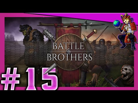 Battle Brothers Let's Play / Gameplay | #15 | Heavy Infantry