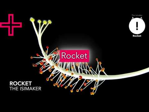 The Isimaker - Rocket