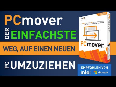 Laplink® PCmover® DER EINFACHSTE WEG, AUF EINEN NEUEN PC UMZUZIEHEN!