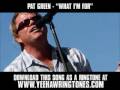 Pat Green - What I'm For [ New Video + Lyrics + Download ]