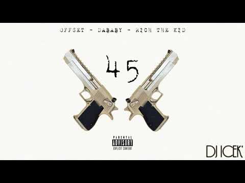 Offset ft. DaBaby & Rich The Kid - 45 (Audio)