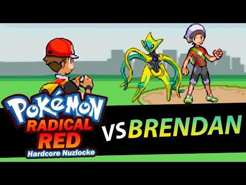 VS BRENDAN & RIVALE | POKÉMON RADICAL RED - HARDCORE NUZLOCKE