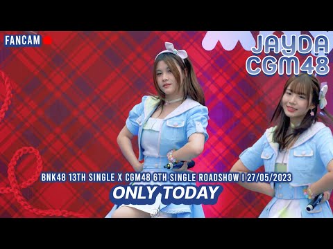 JaydaCGM48 Fancam - only today @BNK48 13th Single X CGM48 6th Single Roadshow 27/05/2023