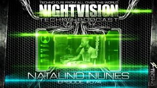 Natalino Nunes [FRA] - NightVision Techno PODCAST 74 pt.3