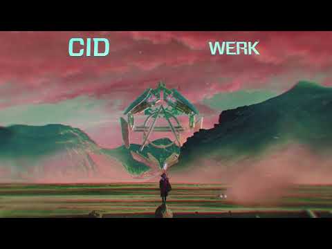 CID - Werk (Official Audio)