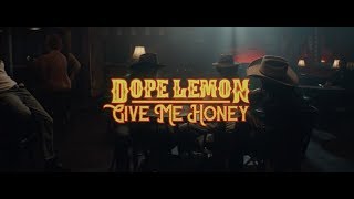 Musik-Video-Miniaturansicht zu Give Me Honey Songtext von Dope Lemon
