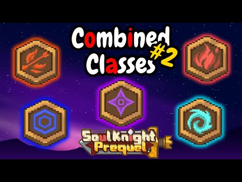 Soul Knight Prequel: How to Build All combined Classes NOW!