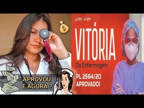 PL2564/20 APROVADO | PISO SALARIAL DE ENFERMAGEM 2022 aprovado pela Câmara