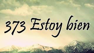 Himno 173 - Estoy bien