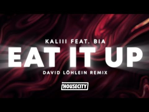 Kaliii feat. BIA - Eat It Up (David Löhlein Techno Remix)