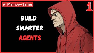 Long Term Memory for Agents 101 | AI Memory Series EP-1