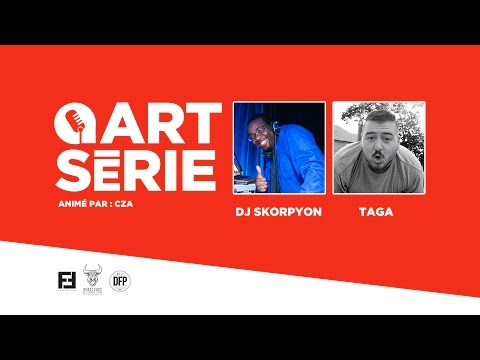 ART SÉRIE #4 (DJ SKORPYON & TAGA)