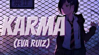 「Nightcore」→ Karma (Eva Ruiz) Lyrics