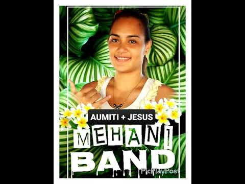 MEHANI BAND (AUMITI + JESUS) 01/03/2020