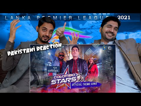Pakistani reaction on Colombo Stars Official Theme Song | @LPL 2021