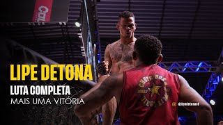 MAIS UMA VITÓRIA PELA VIA RÁPIDA | LUTA COMPLETA | LIPE DETONA