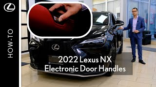 How To Use Electronic Door Handles | 2022 Lexus NX