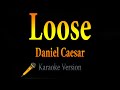 Daniel Caesar Loose Karaoke