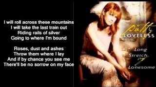 Patty Loveless - Where I&#39;m Bound ( + lyrics 1997)