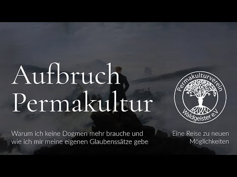 Denken wir noch frei? Permakultur zwischen Ideal und Realität