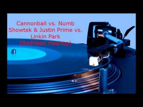 Cannonball vs. Numb - Showtek & Justin Prime vs. Linkin Park (RedHead Mashup)