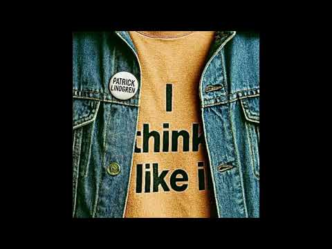 Patrick Lindgren - I think I Like it 