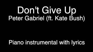 Don&#39;t Give Up - Peter Gabriel (ft. Kate Bush) (Piano KARAOKE)
