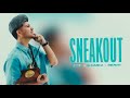 Sneakout Raka Ultimate Party Anthem 2025 Punjabi Banger