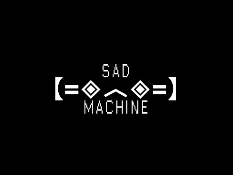Tell me 'bout the color of your soul - Sad Machine