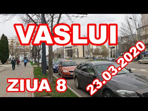 Carantina VASLUI Stare de Urgenta COVID 19 video 23 martie 2020