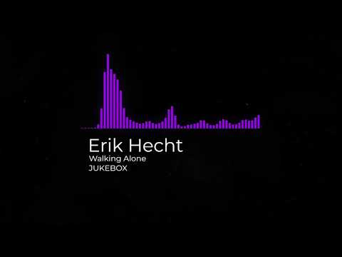 Erik Hecht - Walking Alone (Mark Instane Remix ) (JUKEBOX)