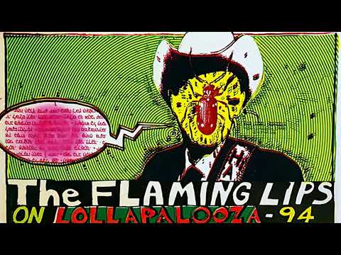 The Flaming Lips - Live at Lollapalooza in Cincinnati, OH (July 20, 1994)