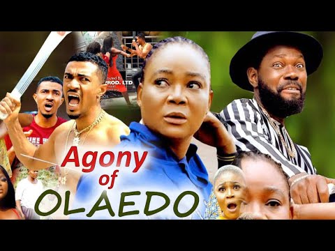 AGONY OF OLAEDO  SEASON 3&4 - NEW MOVIE ALERT'' RECHEAL OKONKWO NOLLYWOOD MOVIE 2022
