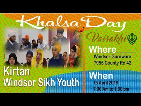 Kirtan Windsor Sikh Youth | Vaisakhi-Khalsa Day 15 April 2018