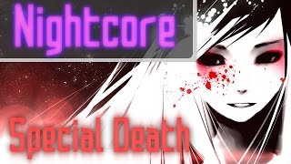 Nightcore - Special Death [Mirah]