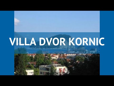VILLA DVOR KORNIC 2* Черногория Будва обзор – отель ВИЛЛА ДВОР КОРНИК 2* Будва видео обзор