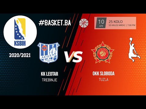 KK Leotar vs OKK Sloboda - 25. kolo - KSBIH - 2020/2021