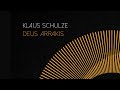 Klaus Schulze • Deus Arrakis [2022]
