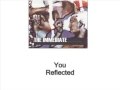 The Immediate - You Reflected