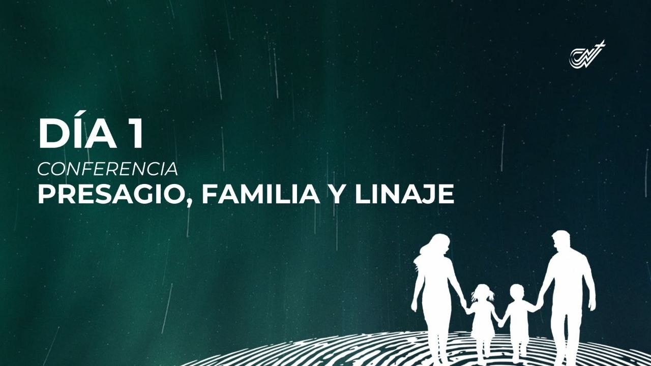 CONFERENCIA DE FAMILIAS PRESAGIO FAMILIA Y LINAJE