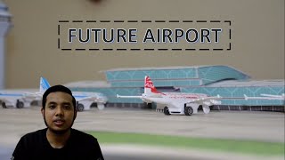 Download lagu FUTURE AIRPORT (KLIA3) || MUHAMMAD FIRDAUS BIN AMIRUDIN mp3