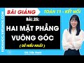 Toán 11 Kết nối tri thức Bài 25 Hai mặt phẳng vuông góc