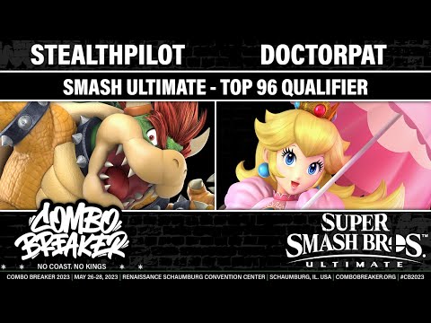 COMBO BREAKER 2023 WINNERS TOP 96 QUALIFIER - StealthPilot (Bowser) vs Doctorpat (Peach) - Smash Ult