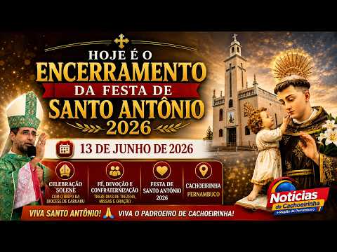 HOJE FOI O ULTIMO DIA DA 13º DIA  DA FESTA DE SANTO ANTÔNIO COM A PROCISSÃO  E MISSA