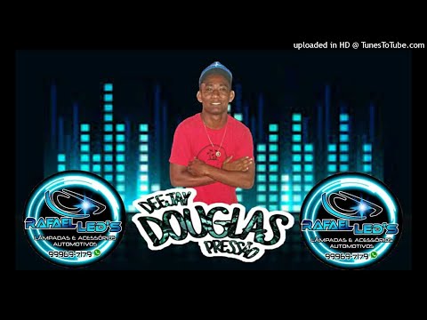 SET DE ARROCHA ATUALIZADO DE 2021 DJ DOUGLAS PRESSAO