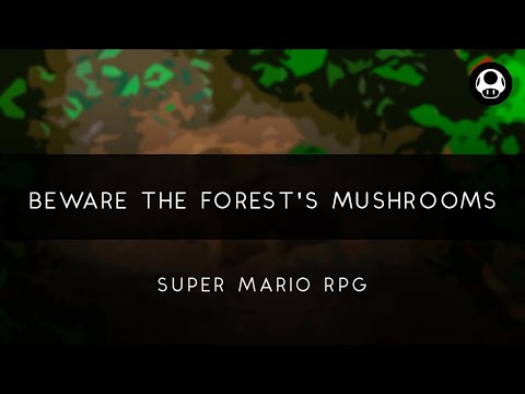 Super Mario RPG: Beware the Forest's Mushrooms Arrangement