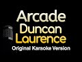 Arcade - Duncan Laurence (Karaoke Songs With Lyrics - Original Key)