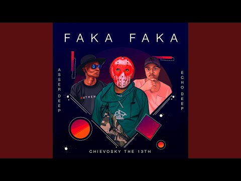 Faka Faka (feat. Asser Deep & Echo Deep)