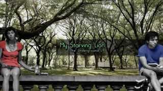 My Starving Lion - The Reality ("The Underground LP" Lion Bite)