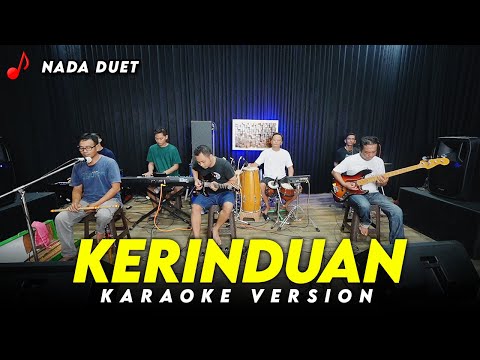 KERINDUAN KARAOKE NADA DUET VERSI ORKES DANGDUT KOPLO JARANAN HIGH QUALITY AUDIO